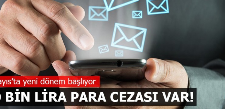 İzinsiz SMS ve e-posta ile ilgili düzenleme tasarısı kabul edildi